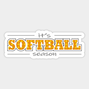It's Softball Season - Fire Pattern Sticker